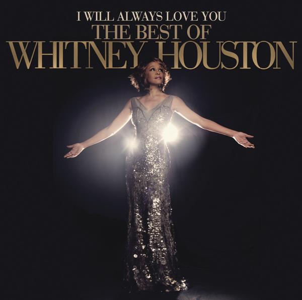 I Will Always Love You: The Best Of Whitney Houston 2 CDS