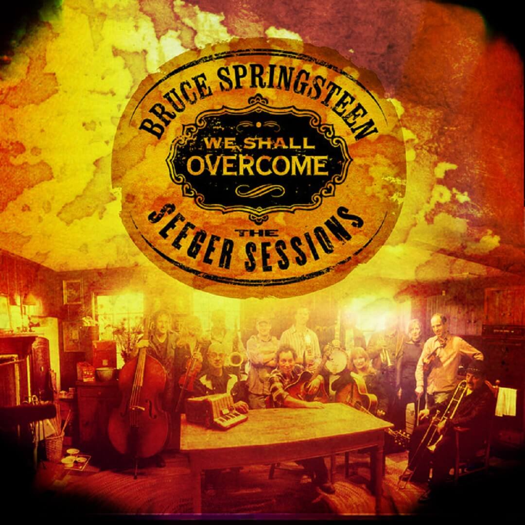 We Shall Overcome: The Seeger Sessions (CD + DVD)
